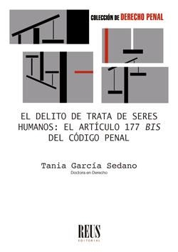 DELITO DE TRATA DE SERES HUMANOS, EL | 9788429023084 | GARCÍA SEDANO, TANIA
