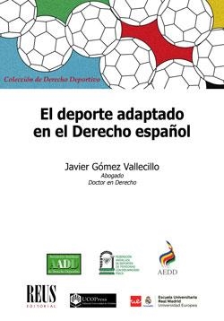 DEPORTE ADAPTADO EN EL DERECHO ESPAÑOL, EL | 9788429021295 | GÓMEZ VALLECILLO, JAVIER
