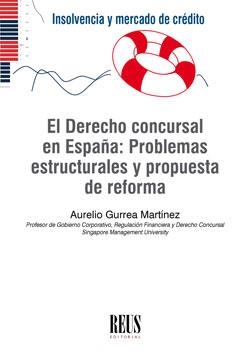 DERECHO CONCURSAL EN ESPAÑA, EL | 9788429020922 | GURREA MARTÍNEZ, AURELIO