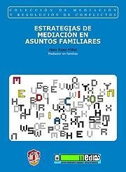 ESTRATEGIAS DE MEDIACION EN ASUNTOS FAMILIARES | 9788429016543 | RIPOL-MILLET, ALEIX