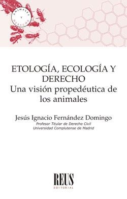 ETOLOGIA, ECOLOGIA Y DERECHO | 9788429024968 | FERNANDEZ DOMINGO, JESUS IGNACIO