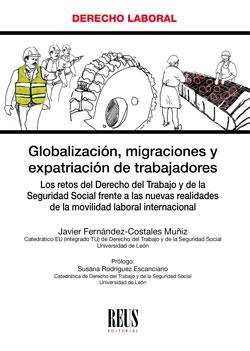 GLOBALIZACION, MIGRACIONES Y EXPATRIACION DE TRABAJADORES | 9788429021028 | FERNÁNDEZ-COSTALES MUÑIZ, JAVIER