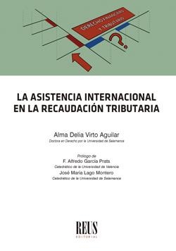 ASISTENCIA INTERNACIONAL EN LA RECAUDACION TRIBUTARIA, LA | 9788429023787 | VIRTO AGUILAR, ALMA DELIA