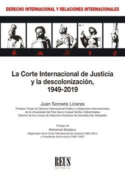 CORTE INTERNACIONAL DE JUSTICIA Y LA DESCOLONIZACION, LA | 9788429023145 | SOROETA LICERAS, JUAN FRANCISCO