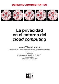 PRIVACIDAD EN EL ENTORNO DEL CLOUD COMPUTING, LA | 9788429020786 | VILLARINO MARZO, JORGE
