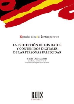 PROTECCION DE LOS DATOS Y CONTENIDOS DIGITALES DE LAS PERSONAS, LA | 9788429023053 | DÍAZ ALABART, SILVIA