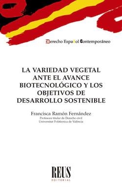 VARIEDAD VEGETAL ANTE EL AVANCE BIOTECNOLOGICO Y LOS OBJETIVOS, LA | 9788429023725 | RAMON FERNANDEZ, FRANCISCA