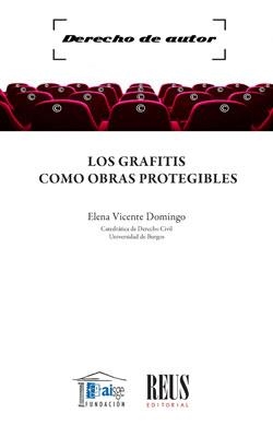 GRAFITIS COMO OBRAS PROTEGIBLES, LOS | 9788429025637 | VICENTE DOMINGO, ELENA M.