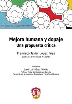 MEJORA HUMANA Y DOPAJE | 9788429018356 | LÓPEZ FRÍAS, FRANCISCO JAVIER