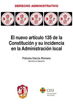 NUEVO ARTÍCULO 135 DE LA CONSTITUCION Y SU INCIDENCIA EN LA ADMINISTRACIÓN LOCAL, EL | 9788429019148 | GARCÍA ROMERO, PALOMA