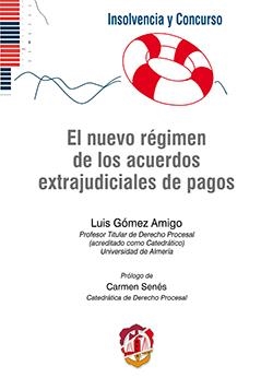 NUEVO REGIMEN DE LOS ACUERDOS EXTRAJUDICIALES DE PAGOS, EL | 9788429019391 | GÓMEZ AMIGO, LUIS