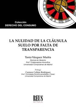 NULIDAD DE LA CLAUSULA SUELO POR FALTA DE TRANSPARENCIA, LA | 9788429020663 | VÁZQUEZ MUIÑA, TANIA