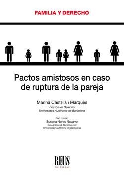 PACTOS AMISTOSOS EN CASO DE RUPTURA DE LA PAREJA | 9788429020168 | CASTELLS I MARQUÈS, MARINA