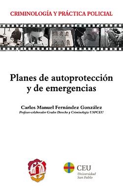 PLANES DE AUTOPROTECCION Y DE EMERGENCIAS | 9788429019735 | FERNÁNDEZ GONZÁLEZ, CARLOS MANUEL