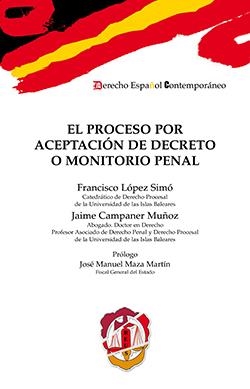 PROCESO POR ACEPTACION DE DECRETO O MONITORIO PENAL, EL | 9788429019643 | CAMPANER MUÑOZ, JAIME