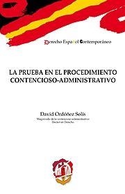 PRUEBA EN EL PROCEDIMIENTO CONTENCIOSO-ADMINISTRATIVO | 9788429016482 | ORDÓÑEZ SOLÍS, DAVID