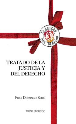 TRATADO DE LA JUSTICIA Y DEL DERECHO | 9788429018301 | SOTO, FRAY DOMINGO