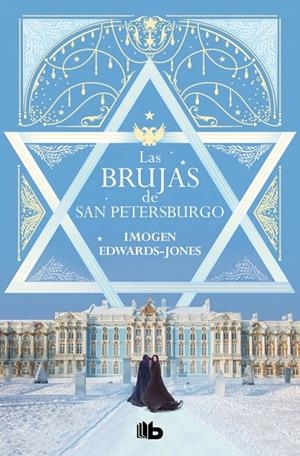 BRUJAS DE SAN PETERSBURGO, LAS | 9788413144672 | EDWARDS-JONES, IMOGEN