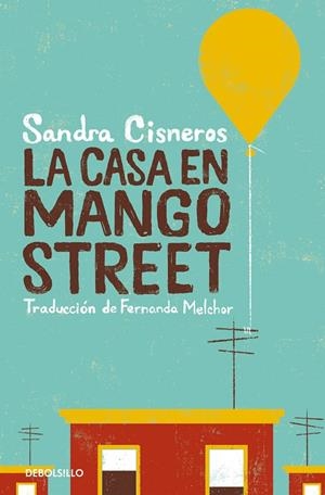 CASA EN MANGO STREET, LA | 9788466360845 | CISNEROS, SANDRA