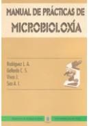 MANUAL DE PRÁCTICAS DE MICROBIOLOXÍA | 9788481581478 | RODRÍGUEZ, L.A. / GALLARDO, C.S / VIVAS J / SAA A.I