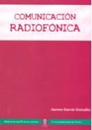 COMUNICACIÓN RADIOFÓNICA | 9788481581706 | GARCÍA GONZÁLEZ, AURORA