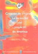 CREACIÓN DE EMPRESAS. LA NECESIDAD DEL PROYECTO DE EMPRESA | 9788481580761 | LÓPEZ VIDAL, MARÍA DEL PILAR