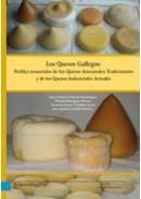 QUESOS GALLEGOS, LOS : PERFILES SENSORIALES DE LOS QUESOS ARTESANALES TRADICIONALES Y DE LOS QUESOS INDUSTRIALES ACTUALES | 9788481585858 | CENTENO DOMÍNGUEZ, RODRÍGUEZ ALONSO, CARBALLO GARCÍA, GARABAL SÁNCHEZ, JUAN ANTONIO, PATRICIA, FRANC