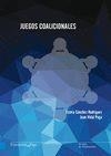 JUEGOS COALICIONALES | 9788481586565 | SÁNCHEZ RODRÍGUEZ, ESTELA / VIDAL PUGA, JUAN