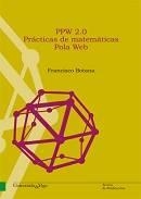 PPW: PRÁCTICAS DE MATEMÁTICAS POLA WEB | 9788481582680 | BOTANA FERREIRO, FRANCISCO