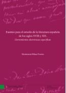 FUENTES PARA EL ESTUDIO DE LA LITERATURA ESPAÑOLA DE LOS SIGLOS XVIII Y XIX. HERRAMIENTAS ELECTRÓNICAS ESPECÍFICAS | 9788481585575 | RIBAO PEREIRA, MONTSERRAT