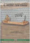 PRESTIGE ¿CASO CERRADO?, EL | 9788481583281 | GONZÁLEZ PILLADO, ESTHER / MICHINEL ÁLVAREZ, MIGUEL ÁNGEL