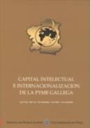 CAPITAL INTELECTUAL E INTERNALIZACIÓN DE LA PYME GALLEGA | 9788481583939 | FERNÁNDEZ-JARDÓN FERNÁNDEZ, CARLOS Mª