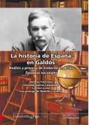 HISTORIA DE ESPAÑA EN GALDÓS, LA. ANÁLISIS Y PROCESO DE ELABORACIÓN DE LOS EPISODIOS NACIONALES. | 9788481585728 | TRONCOSO, GARCÍA CASTAÑEDA, LUNA, DOLORES, SALVADOR, CARMEN