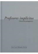 PROFESORES IMPLÍCITOS (MEMORIA PEDAGÓGICA) | 9788481583267 | MÉNDEZ FERRÍN, XOSÉ LUIS
