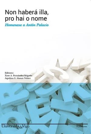 NON HABERÁ ILLA, PRO HAI O NOME. | 9788481588187