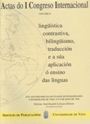 ACTAS DEL I CONGRESO INTERNACIONAL DE LINGÜÍSTICA, CONTRASTIVA, BILINGÜISMO TRADUCCION E A SUA APLICACIÓN O ENSINO DAS LINGUAS | 9788481581348 | LOSADA DURÁN, JOSÉ RAMÓN