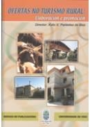 OFERTAS NO TURISMO RURAL: ELABORACIÓN E PROMOCIÓN | 9788481583793 | PARDELLAS DE BLAS, XULIO X