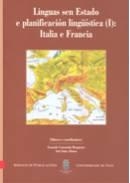 LINGUAS SEN ESTADO E PLANIFICACIÓN LINGÜÍSTICA (I): ITALIA E FRANCIA | 9788481582536 | CONSTENLA BERGUEIRO, GONZALO / LUNA ALONSO, ANA