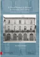 A ESCOLA NORMAL DE MESTRAS DE OURENSE (1877-1970). A SÚA ORIXE E OS SEUS EMPRAZAMENTOS | 9788481586138 | CID GALANTE, ROSA MARÍA