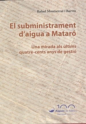 SUBMINISTRAMENT D'AIGUA A MATARÓ, EL | 9788423208746 | MONTSERRAT I BARTRA, RAFAEL