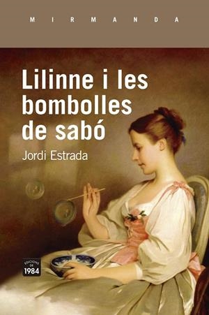 LILINNE I LES BOMBOLLES DE SABO | 9788418858062 | ESTRADA, JORDI