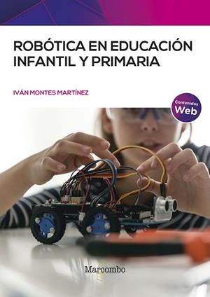 ROBOTICA EN EDUCACIÓN INFANTIL Y PRIMARIA | 9788426734099 | MONTES MARTINEZ, IVAN