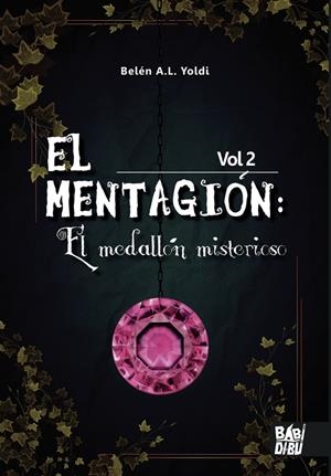 MENTAGIÓN VOL. 2, EL | 9788419106544 | YOLDI, BELEN A. L.