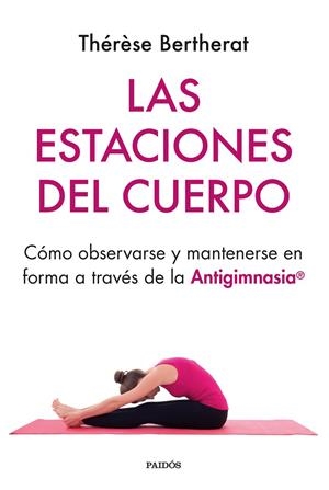 ESTACIONES DEL CUERPO, LAS | 9788449339059 | BERTHERAT, THÉRÈSE
