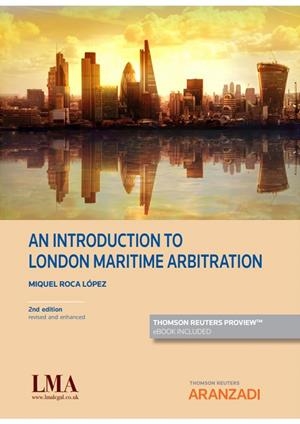 AN INTRODUCTION TO LONDON MARITIME ARBITRATION | 9788413917931 | ROCA LOPEZ, MIQUEL