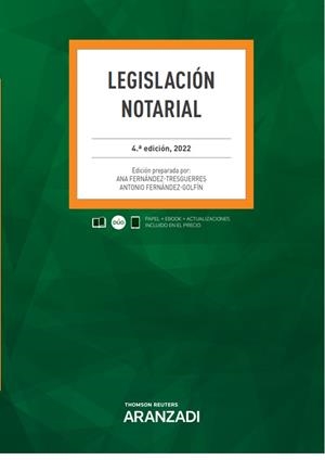 LEGISLACION NOTARIAL ED. 2022 | 9788413909936 | FERNANDEZ TRESGUERRES, ANA