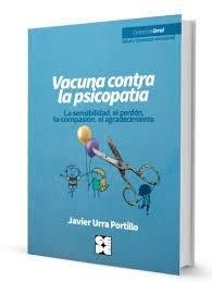 VACUNA CONTRA LA PSICOPATIA | 9788418044755 | URRA, JAVIER
