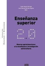 ENSEÑANZA SUPERIOR 2.0 | 9788413692647 | MARTIN PARRAGA, JAVIER