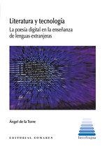 LITERATURA Y TECNOLOGIA | 9788413693095 | DE LA TORRE SANCHEZ, ANGEL