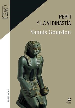 PEPI I Y LA VI DINASTÍA | 9788498275605 | GOURDON, YANNIS